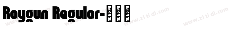 Raygun Regular字体转换
